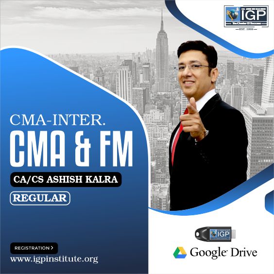CMA -Inter- Cost & Management Accounting and Financial Management